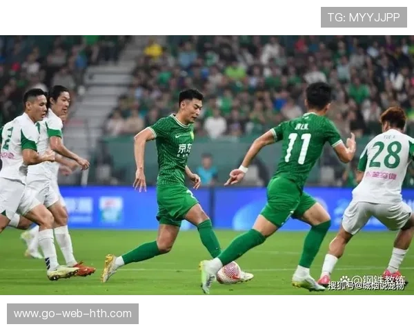 北京国安推进层次越来越清晰，场面优势不断扩大